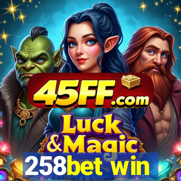 258bet win